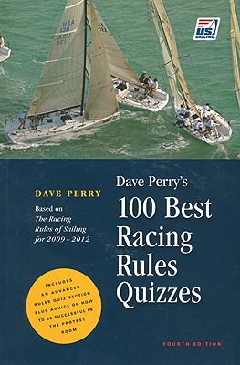 Dave Perry's 100 Best Racing Rules Quizzes - Perry, Dave
