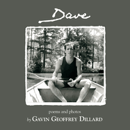 Dave - poems and photography