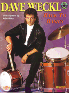 Dave Weckl -- Back to Basics: An Encyclopedia of Drumming Techniques, Book & CD