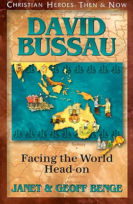 David Bussau: Facing the World Head-On - Benge, Janet, and Benge, Geoff
