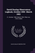 David Dunlap Observatory Logbook, October 1950- March 1952: 21, October 1950- March 1952, Plate Nos. 17816-18964