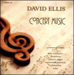 David Ellis: Concert Music