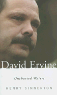 David Ervine: Uncharted Waters