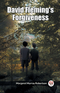 David Fleming'S Forgiveness