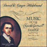 David & Ginger Hildebrand: Music of the Charles Carroll Family - David Hildebrand (whistle); David Hildebrand (recorder); David Hildebrand (harpsichord); David Hildebrand (vocals);...
