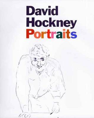 David Hockney Portraits - Howgate, Sarah, and Shapiro, Barbara Stern, and Glazebrook, Mark, MD (Contributions by)