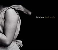 David Lang: Death Speaks - David Lang