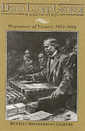 David Lloyd George: A Political Life - Gilbert, Bentley Brinkerhoff