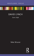 David Lynch: Sonic Style