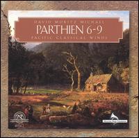 David Moritz Michael: Parthien 6-9 - Charles Zukovsky (clarinet); Edward Meares (double bass); Gary Bovyer (clarinet); Jim Patterson (natural horn);...