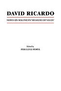 David Ricardo: Notes on Malthus's 'Measure of Value'
