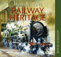 David Weston's Railway Heritage Address Book