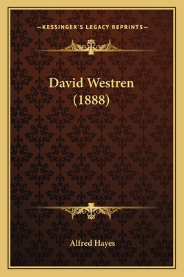 David Westren (1888) - Hayes, Alfred