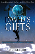 David's Gifts: A Book That Will Help People Reconcile Creation with Science