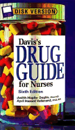 Davis's Drug Guide for Nurses - Deglin, Judith Hopfer, Pharmd, and Vallerand, April Hazard, PhD, RN, Faan