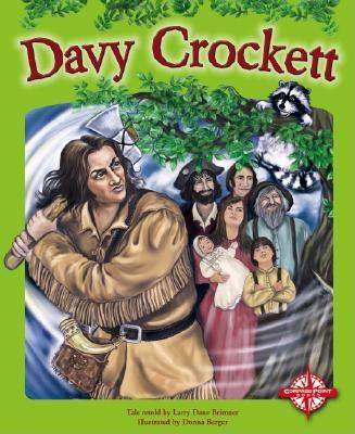 Davy Crockett - Brimner, Larry (Retold by)