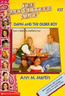 Dawn and the Older Boy - Martin, Ann M, Ba, Ma