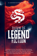 Dawn of LegendFiction