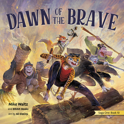Dawn of the Brave - Waltz, Mike, and Brave Books
