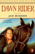 Dawn Rider - Hudson, Jan, and Hudson, Janis Reams