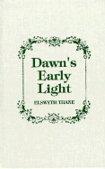 Dawn's Early Light - Thane, Elswyth