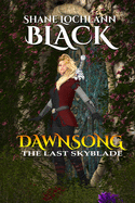 Dawnsong: The Last Skyblade