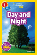 Day and Night (National Geographic Kids Readers, Level 1/Co-Reader)