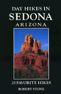Day Hikes in Sedona, Arizona - Stone, Robert