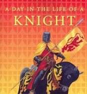 Day in the Life of a Knight