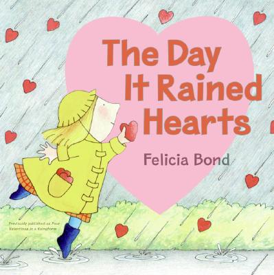 Day It Rained Hearts - 