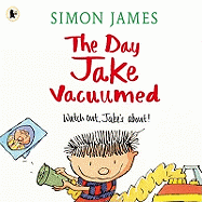 Day Jake Vacuumed