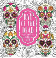 Day of the Dead: Colouring Book