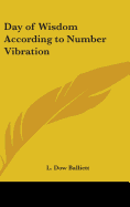 Day of Wisdom According to Number Vibration