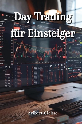 Day Trading f?r Einsteiger - Nicklisch, Karl