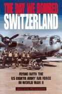 Day We Bombed Switzerland