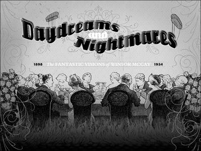 Daydreams and Nightmares - McCay, Winsor