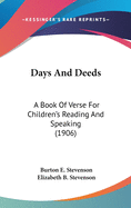 Days And Deeds: A Book Of Verse For Children's Reading And Speaking (1906)