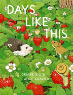 Days Like This: A Picture Book
