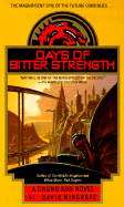 Days of Bitter Strength - Wingrove, David