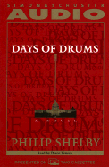 Days of Drums a Novel