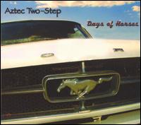 Days of Horses - Aztec Two-Step