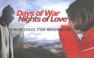 Days of War Nights of Love: Crimethink for Beginners