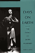 Days on Earth: The Dance of Doris Humphrey