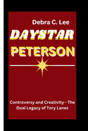 Daystar Peterson: Controversy and Creativity - The Dual Legacy of Tory Lanez