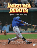 Dazzling Debuts: First At-Bat Home Runs