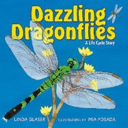Dazzling Dragonflies: A Life Cycle Story