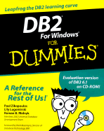 DB2 for Windows for Dummies - Zikopoulos, Paul C, and Lugomirski, Lily, and Melnyk, Roman B