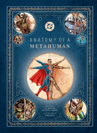 DC Comics: Anatomy of a Metahuman