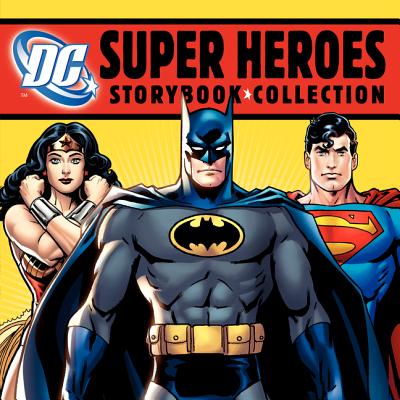 DC Super Heroes Storybook Collection: 7 Books in 1 Hardcover - Various