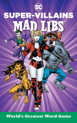 DC Super-Villains Mad Libs - Snider, Brandon T, and Mad Libs